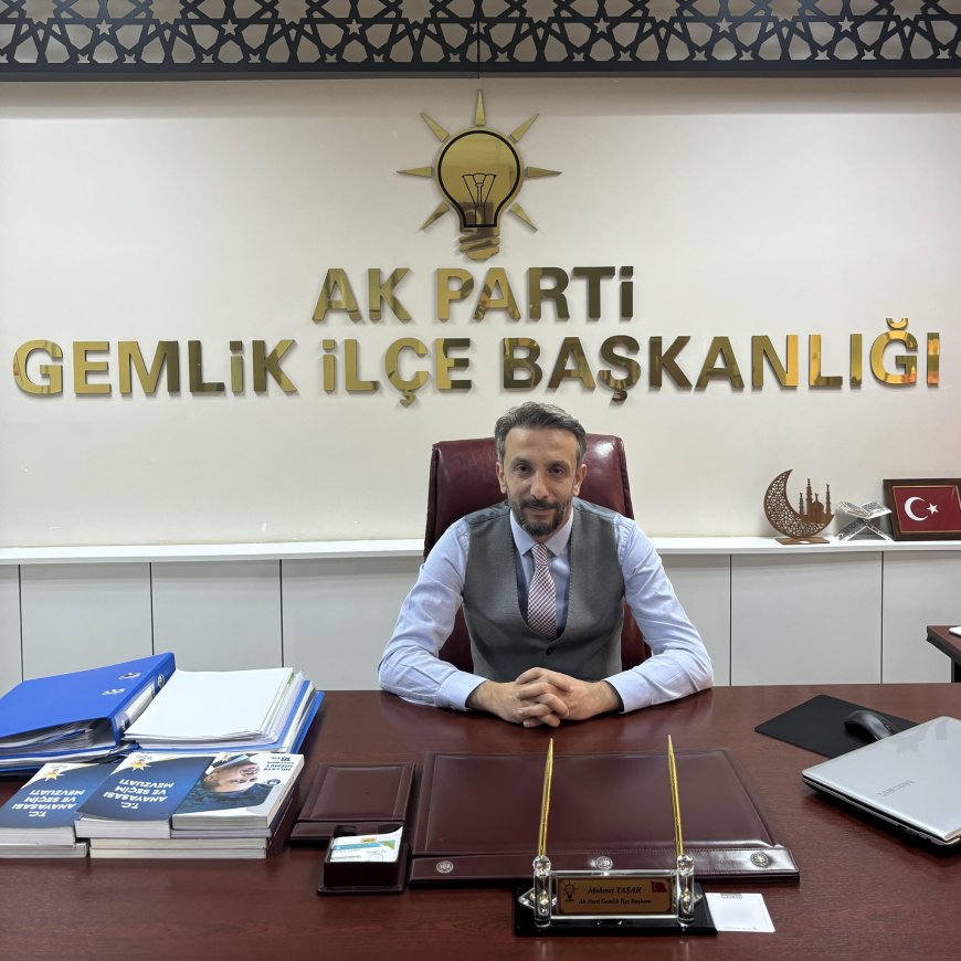 Ak parti Gemlik ilçe başkanı Mehmet Taşar sosyal medyasında yaptığı açıklama
