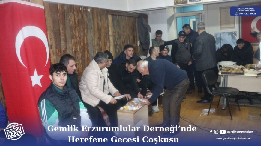 Gemlik Erzurumlular Dernegi'nde Herefene Gecesi  Coşkusu