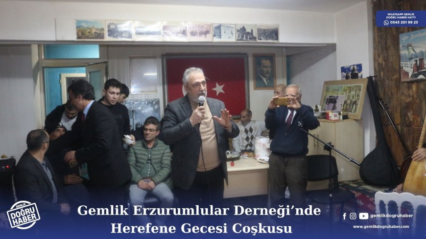 Gemlik Erzurumlular Dernegi'nde Herefene Gecesi  Coşkusu