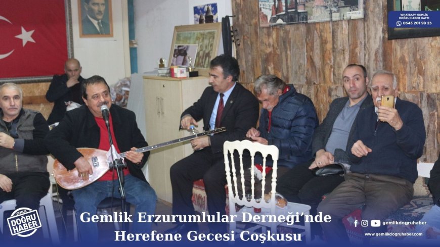 Gemlik Erzurumlular Dernegi'nde Herefene Gecesi  Coşkusu